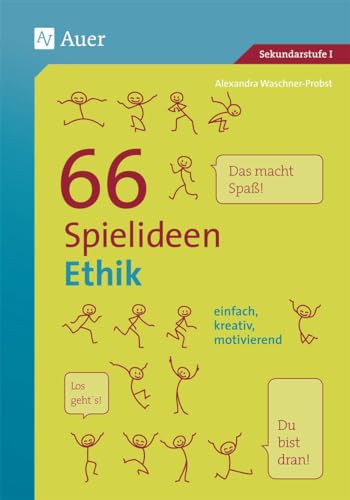 66 Spielideen Ethik: einfach, kreativ, motivierend (5. bis 10. Klasse) von Auer Verlag i.d.AAP LW
