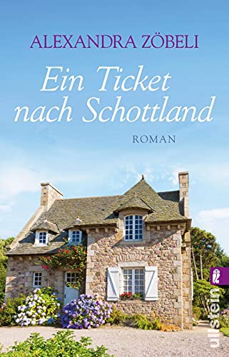 Ein Ticket nach Schottland: Roman