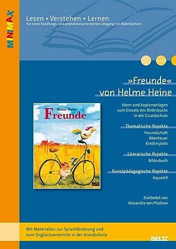 »Freunde« von Helme Heine: Ideen und Kopiervorlagen zum Einsatz des Bilderbuchs in der Grundschule. Mit Materialien zur Sprachförderung und zum ... (Beltz Praxis / Lesen - Verstehen - Lernen)
