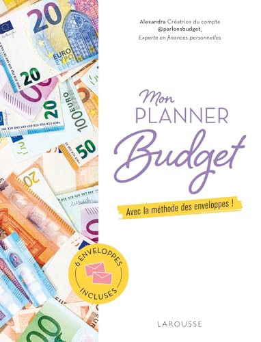 Mon planner budget: Avec la méthode des enveloppes ! von LAROUSSE