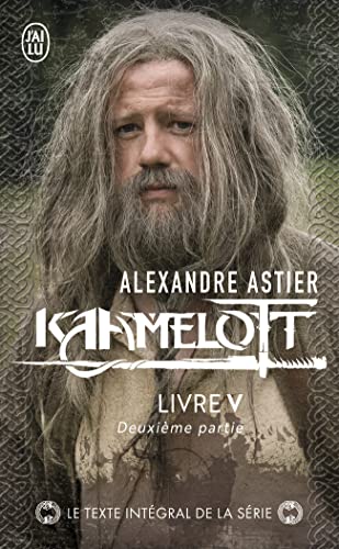 Kaamelott: Livre V 2 (5) von J'AI LU