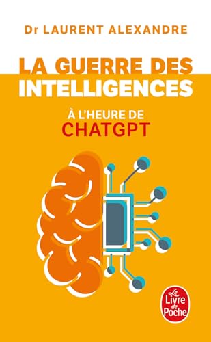 La guerre des intelligences a l'heure de Chatgpt von Librairie Generale Française