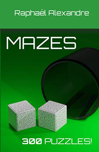 Mazes: v1.0 300 Puzzles! von Independently published