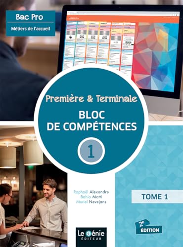 première et terminale bac pro métiers de l'accueil Bloc de compétences 1: Gérer l'accueil multicanal à des fins d'information, do'rientation et de conseil von GENIE GLACIERS