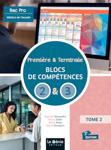 première et terminale bac pro métiers de l'accueil Bloc de compétences 2 et 3: Gérer l'information et des prestations à des fins organisationnelles, gérer la relation commerciale von GENIE GLACIERS
