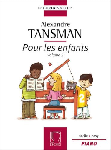 ALEXANDRE TANSMAN : POUR LES ENFANTS VOL. 2 - PIANO ALEXANDRE TANSMAN : POUR LES ENFANTS VOL. 2 - PIANO von Durand
