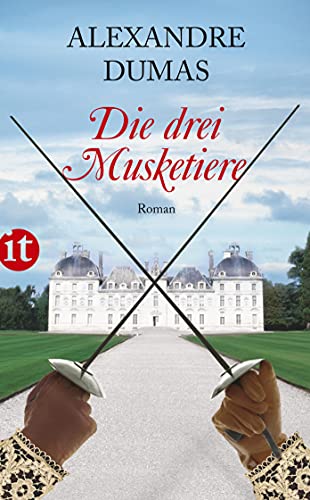 Die drei Musketiere: Roman (insel taschenbuch)