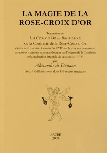 La magie de la rose-croix d'or (Acacia)