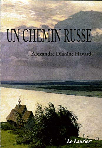 Un chemin russe von Le Laurier
