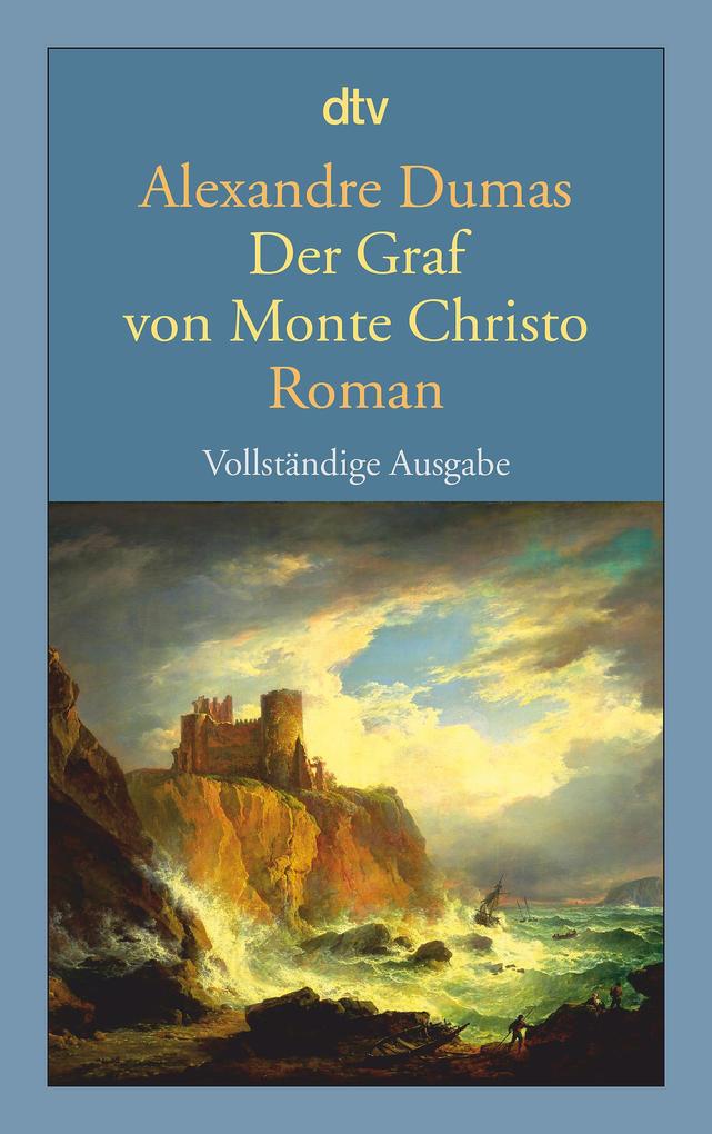 Der Graf von Monte Christo von dtv Verlagsgesellschaft