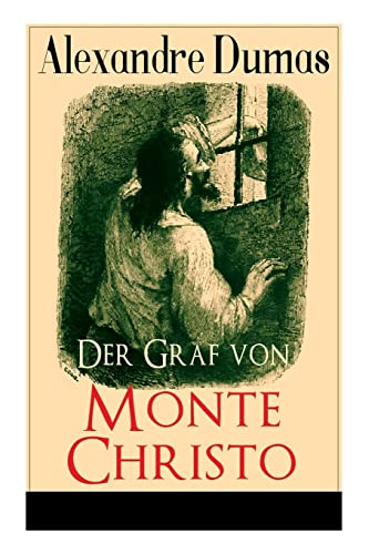 Der Graf von Monte Christo: Illustrierte Ausgabe: Band 1 bis 6