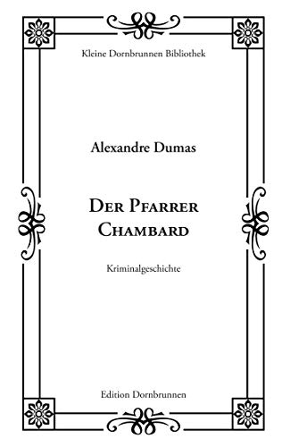 Der Pfarrer Chambard (Kleine Dornbrunnen Bibliothek)