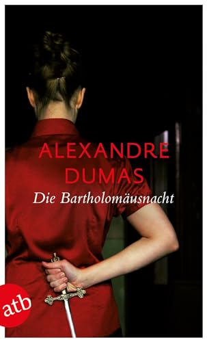 Die Bartholomäusnacht: Roman von Aufbau Taschenbuch Verlag