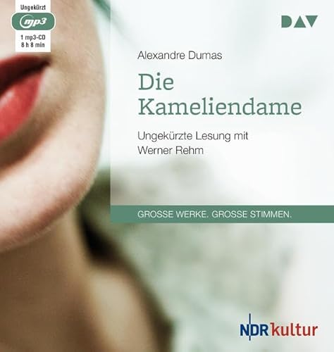Die Kameliendame: Ungekürzte Lesung mit Werner Rehm (1 mp3-CD) von Audio Verlag Der GmbH