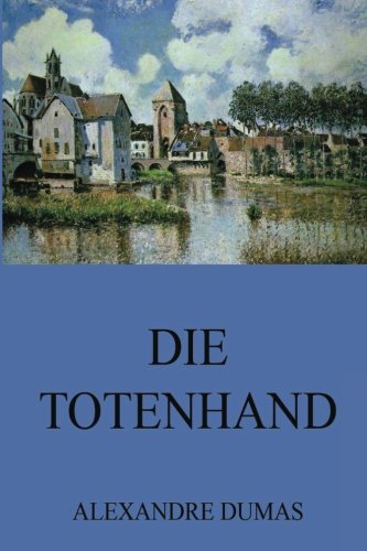 Die Totenhand von Jazzybee Verlag