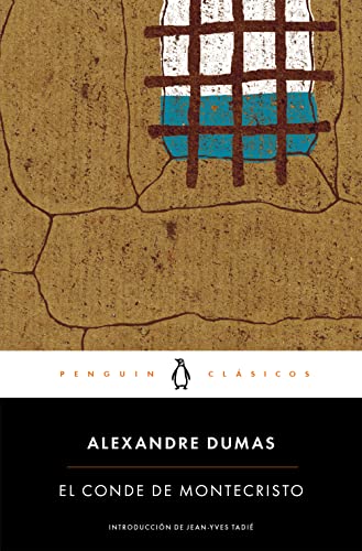El conde de Montecristo / The Count of Montecristo: con introducción de un profesor emérito de la Universidad de la Sorbona (Penguin Clásicos)