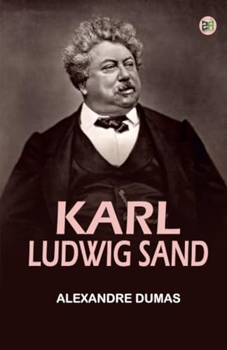 Karl Ludwig Sand Karl Ludwig Sand von Zinc Read