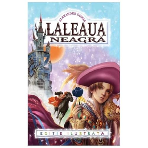 Laleaua Neagra Laleaua Neagra von Regis