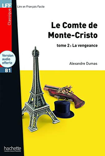 Le Comte de Monte Cristo Tome 2 + CD Audio MP3: Le Comte de Monte Cristo Tome 2 + CD Audio MP3 (Lff (Lire En Francais Facile)) von Hachette Francais Langue Etrangere