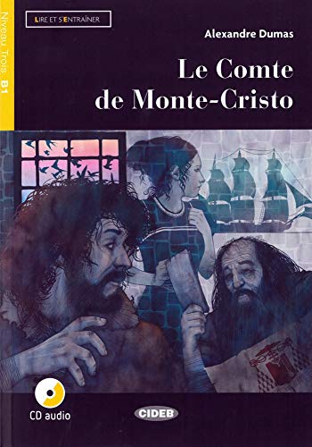 Le Comte de Monte-Cristo: Französische Lektüre für das 2., 3. und 4. Lernjahr. Lektüre + Audio-CD + Audio-App: Französische Lektüre für das 2., 3. und ... Lektüre mit Audio-CD (Lire et s'entrainer) von Klett Sprachen