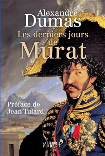 Les derniers jours de Murat von VUIBERT