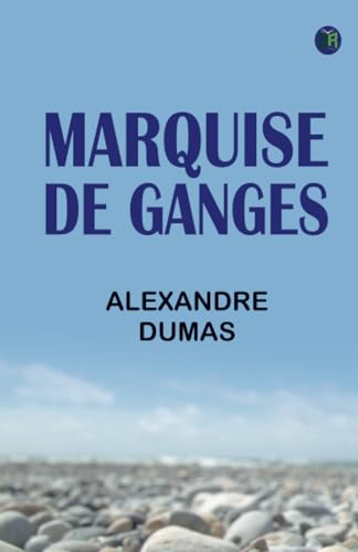Marquise De Ganges Marquise De Ganges von Zinc Read