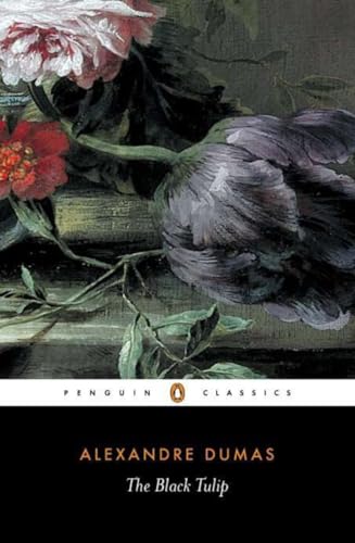 The Black Tulip (Penguin Classics) von Penguin