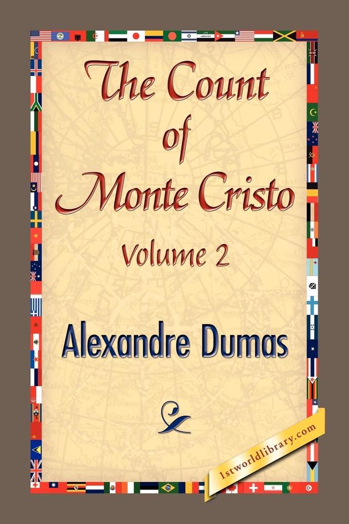 The Count of Monte Cristo Vol II von 1st World Library - Literary Society
