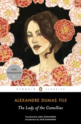 The Lady of the Camellias (Penguin Classics)