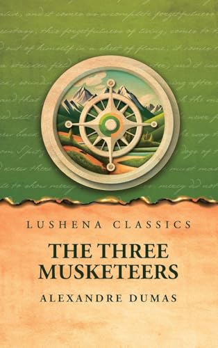 The Three Musketeers von Lushena Books