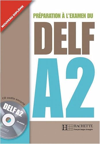 DELF A2: Préparation à l’examen du DELF / Livre de l’élève + CD audio + transcription + corrigés von Hueber Verlag GmbH