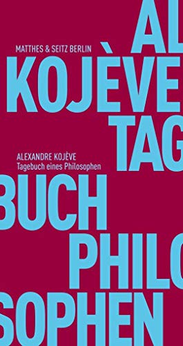 Tagebuch eines Philosophen: Mit e. Nachw. v. Marco Filoni (Fröhliche Wissenschaft) von Matthes & Seitz Verlag