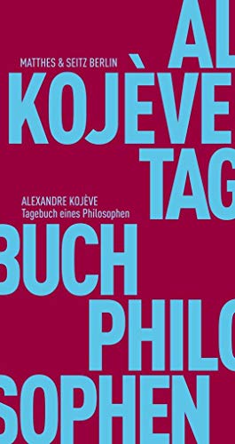 Tagebuch eines Philosophen: Mit e. Nachw. v. Marco Filoni (Fröhliche Wissenschaft) von Matthes & Seitz Verlag