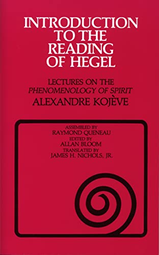 Introduction to the Reading of Hegel: Lectures on the phenomenology of spirit von Cornell University Press