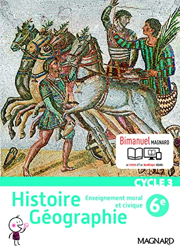 Histoire Géographie EMC 6e (2016) – Manuel élève: Bimanuel Magnard : le manuel papier + la licence numérique Elève incluse. von MAGNARD