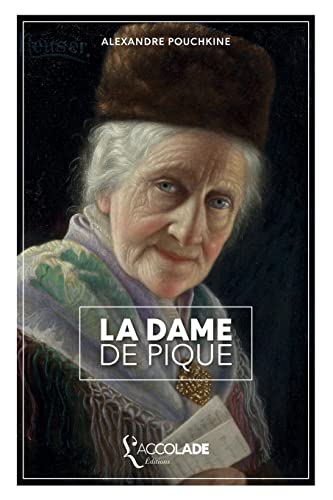 La Dame de Pique: bilingue russe/français (+ lecture audio intégrée) von L'Accolade Editions