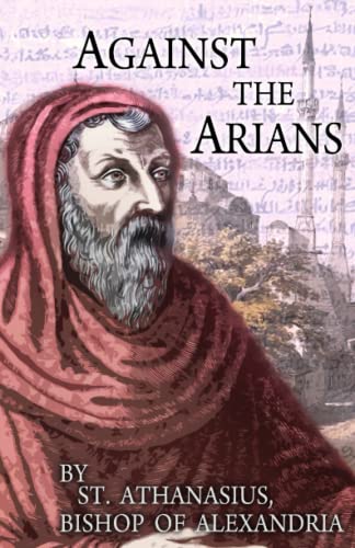 Against the Arians von Independently published