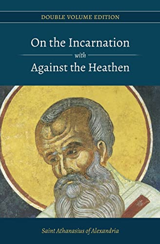 On the Incarnation with Against the Heathen (Double Volume Edition, Band 2)