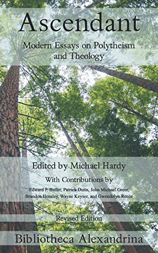 Ascendant: Modern Essays on Polytheism and Theology von Independently Published
