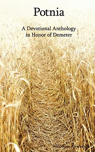 Potnia: A Devotional Anthology in Honor of Demeter von CREATESPACE
