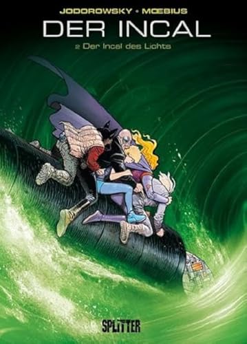 Der Incal. Band 2: Der Incal des Lichts von Splitter Verlag