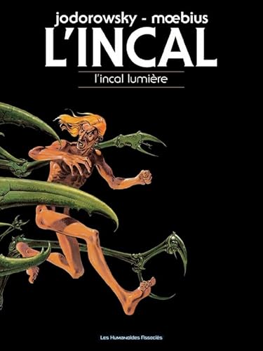 Incal T02/ L'Incal Lumiere: L Incal lumière von HUMANOIDES ASS.