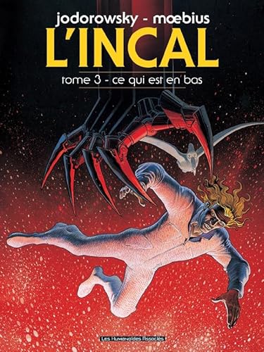 L'Incal T3/Ce qui est en bas