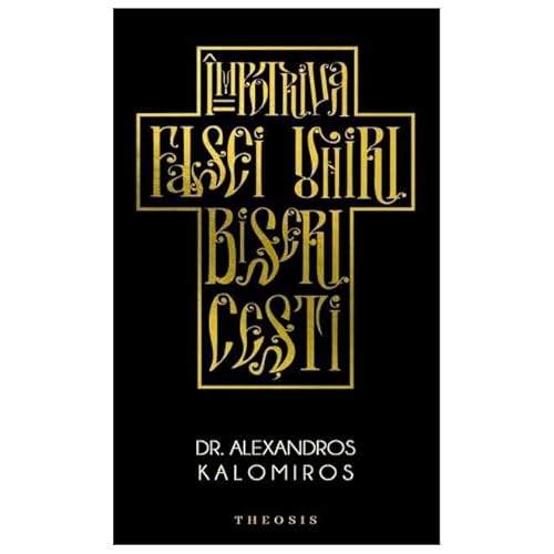 Impotriva Falsei Uniri Bisericesti von Theosis