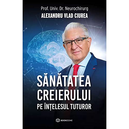 Sanatatea Creierului Pe Intelesul Tuturor von Bookzone