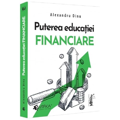 Puterea Educatiei Financiare Puterea Educatiei Financiare von Universul Juridic