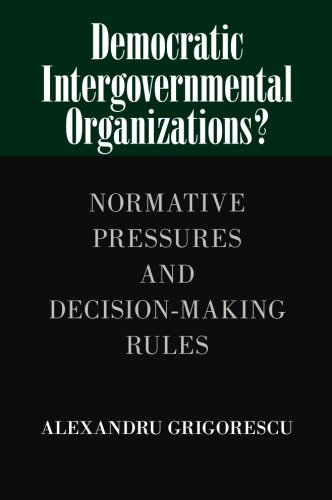 Democratic Intergovernmental Organizations? von Cambridge University Press