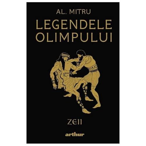 Legendele Olimpului 1. Zeii. Editie Ilustrata