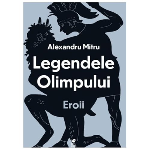 Legendele Olimpului. Eroii. Vol. 2