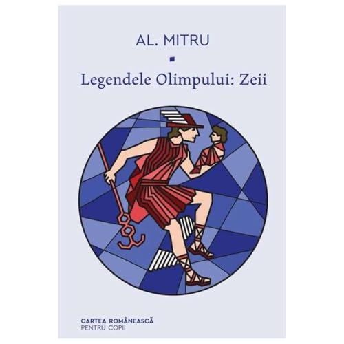 Legendele Olimpului. Zeii von Cartea Romaneasca